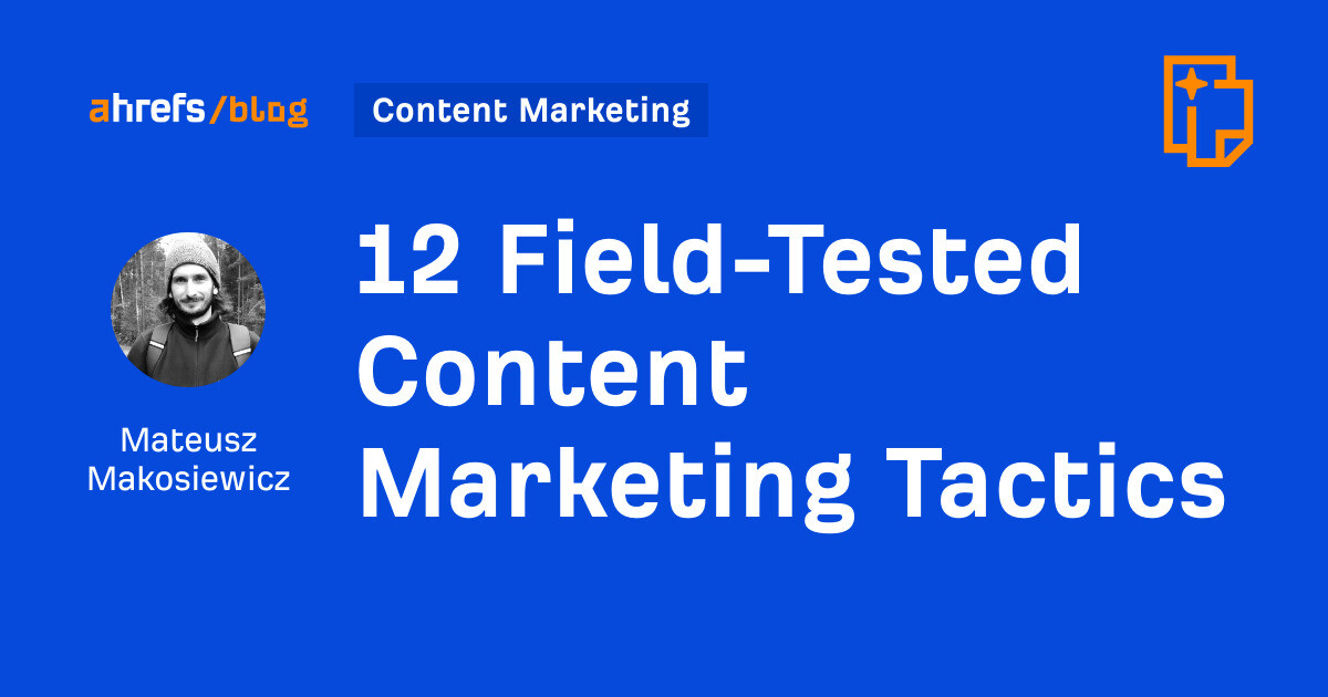 12 Area-Examined Content material Advertising Techniques